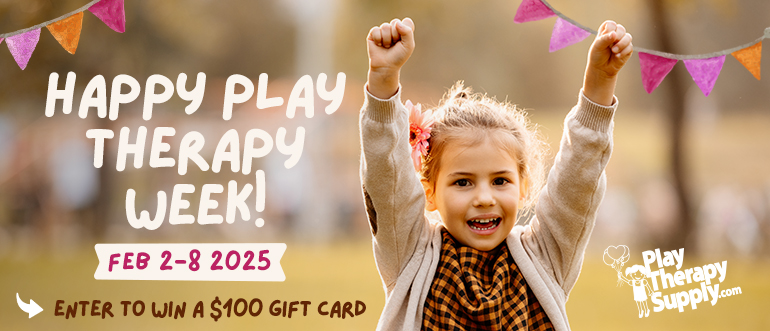 Happy Play Therapy Week! Enter to win a $100 gift card